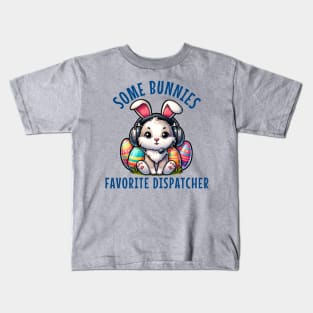 Some Bunnies Favorite Dispatcher Easter Thin Gold Line 911 First Responder Gift for Dispatch Operator Kids T-Shirt